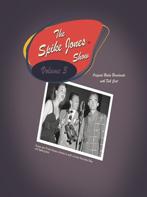 cover image of The Spike Jones Show, Volume 3